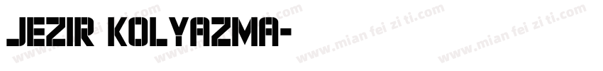Jezir kolyazma字体转换